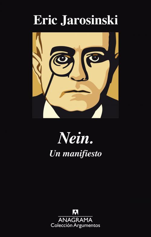 Cover of the book Nein. Un manifiesto by Eric Jarosinski, Editorial Anagrama