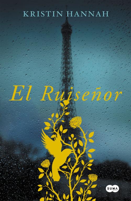 Cover of the book El Ruiseñor by Kristin Hannah, Penguin Random House Grupo Editorial España