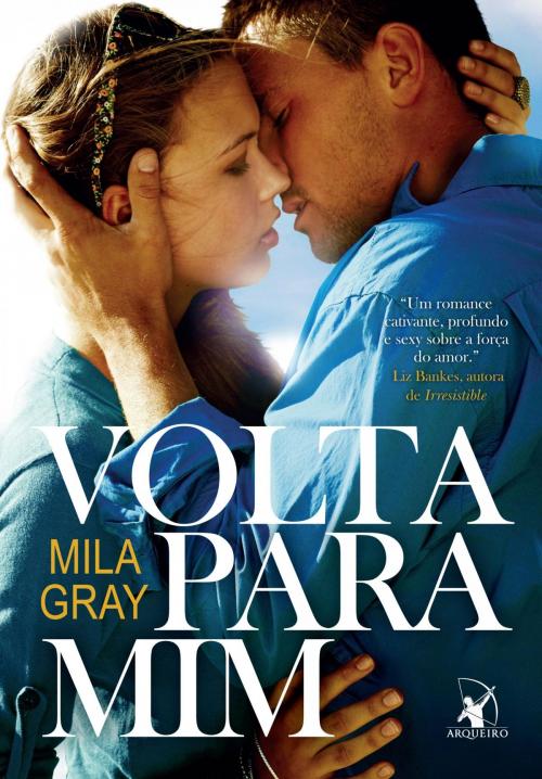 Cover of the book Volta para mim by Mila Gray, Arqueiro