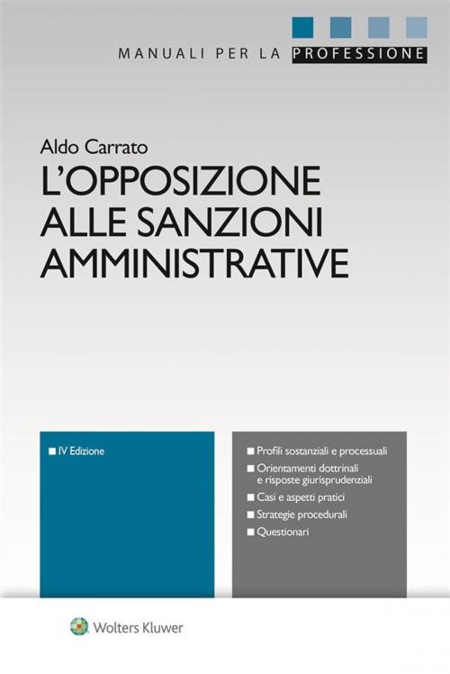 Cover of the book L'opposizione alle sanzioni amministrative by ALDO CARRATO, Cedam