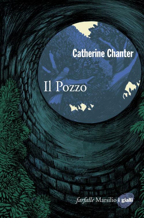 Cover of the book Il Pozzo by Catherine Chanter, Marsilio