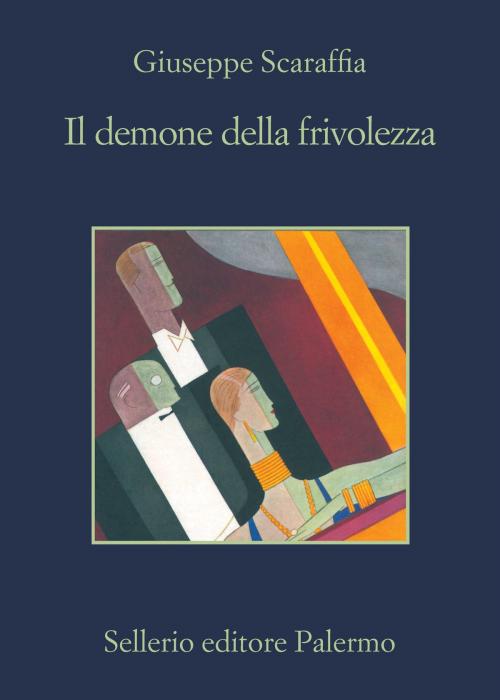 Cover of the book Il demone della frivolezza by Giuseppe Scaraffia, Sellerio Editore