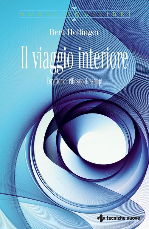 Cover of the book Il viaggio interiore by Bert Hellinger, Tecniche Nuove