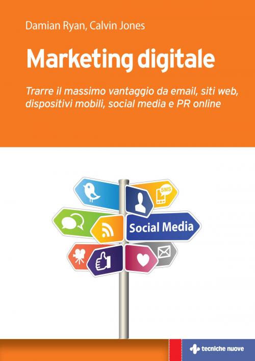 Cover of the book Marketing digitale by Damian Ryan, Calvin Jones, Tecniche Nuove