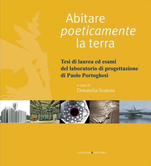 Cover of the book Abitare poeticamente la terra by AA. VV., Gangemi Editore