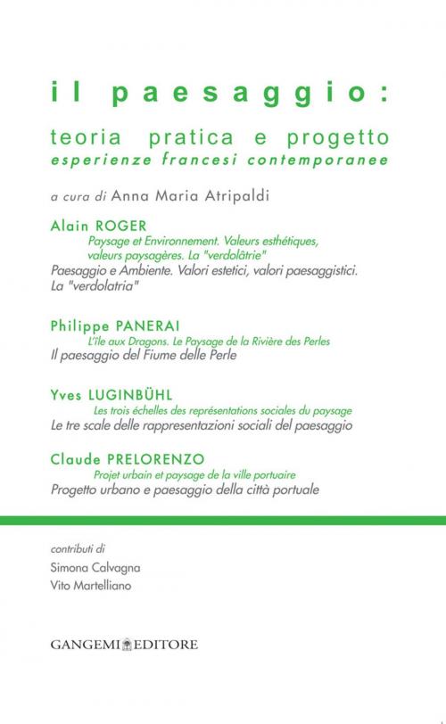 Cover of the book Il paesaggio: teoria pratica e progetto by AA. VV., Gangemi Editore