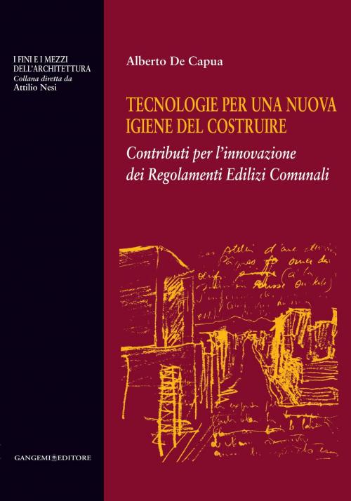 Cover of the book Tecnologie per una nuova igiene del costruire by AA. VV., Gangemi Editore