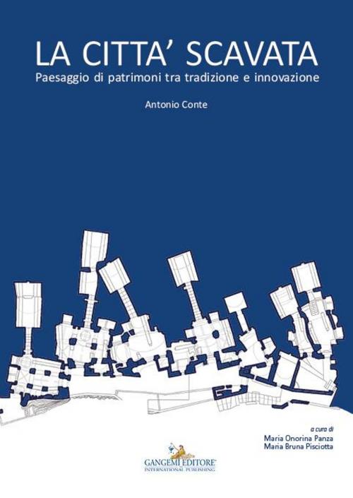 Cover of the book La città scavata by Antonio Conte, Gangemi Editore