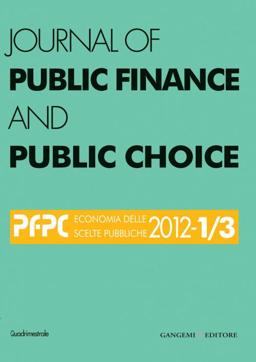 Cover of the book Journal of Public Finance and Public Choice n. 1-3/2012 by AA. VV., Gangemi Editore