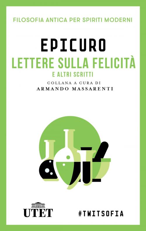 Cover of the book Lettera sulla felicità e altri scritti by Epicuro, UTET