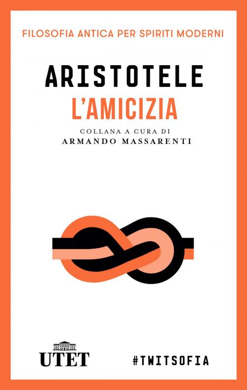 Cover of the book L'amicizia by Aristotele, UTET