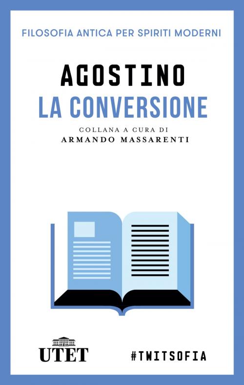 Cover of the book La conversione by Agostino, UTET
