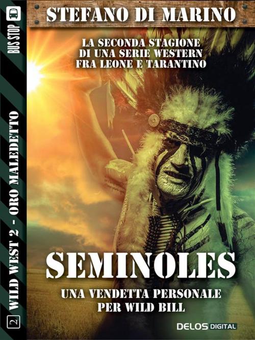 Cover of the book Seminoles by Stefano di Marino, Delos Digital