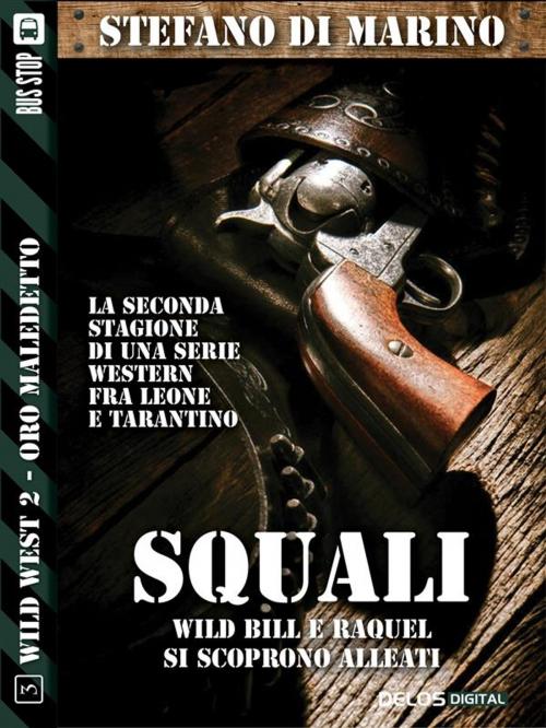 Cover of the book Squali by Stefano di Marino, Delos Digital