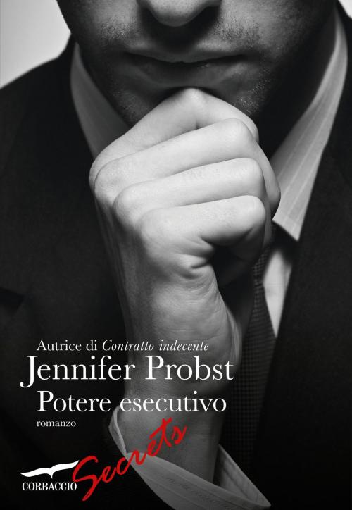 Cover of the book Potere esecutivo by Jennifer Probst, Corbaccio