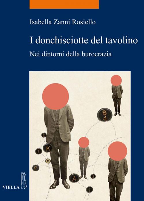 Cover of the book I donchisciotte del tavolino by Isabella Zanni Rosiello, Viella Libreria Editrice