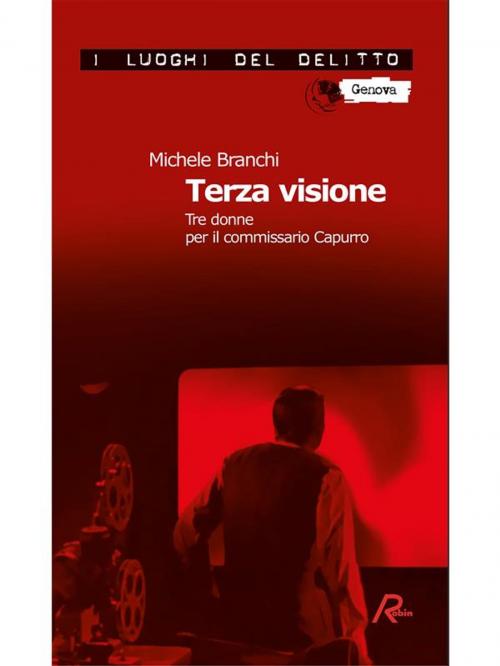 Cover of the book Terza visione by Michele Branchi, Robin Edizioni