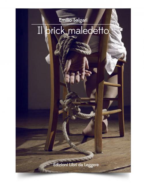 Cover of the book Il brick maledetto by Emilio Salgari, Libri da leggere