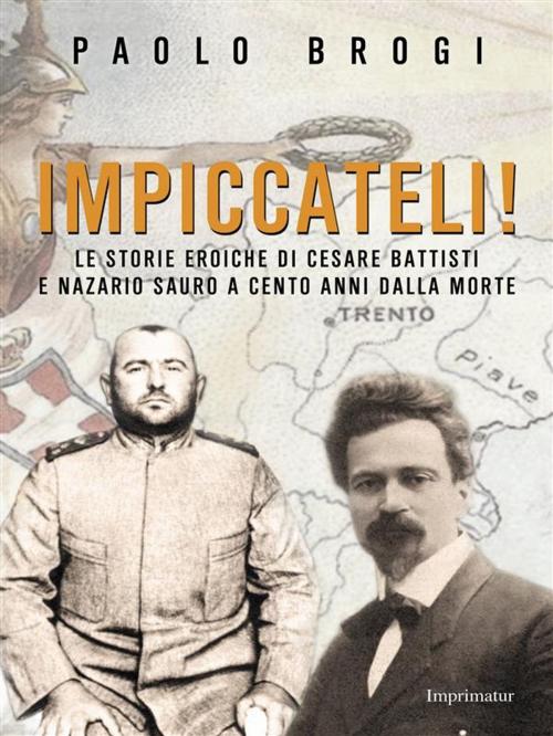 Cover of the book Impiccateli! by PAOLO BROGI, Imprimatur