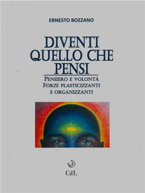 Cover of the book Diventi quello che pensi by Ernesto Bozzano, cerchio della luna