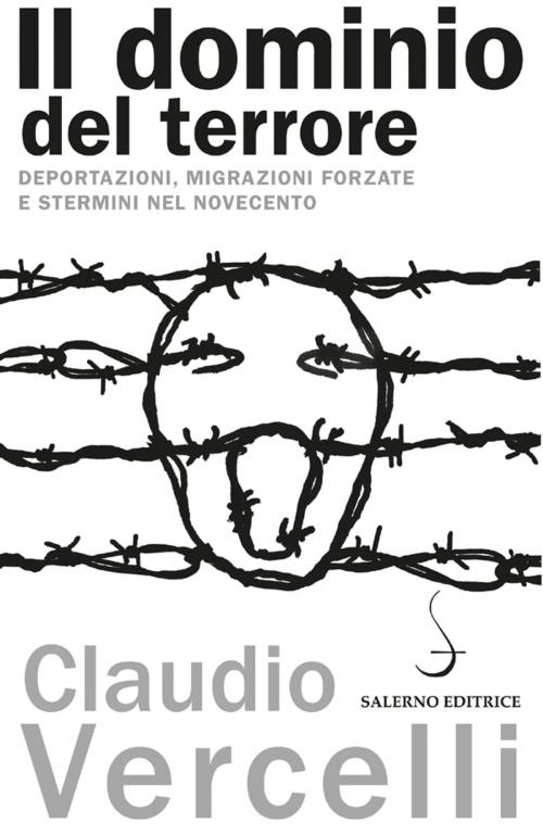 Cover of the book Il dominio del terrore by Claudio Vercelli, Salerno Editrice