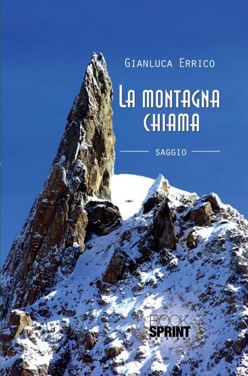 Cover of the book La montagna chiama by Gianluca Errico, Booksprint