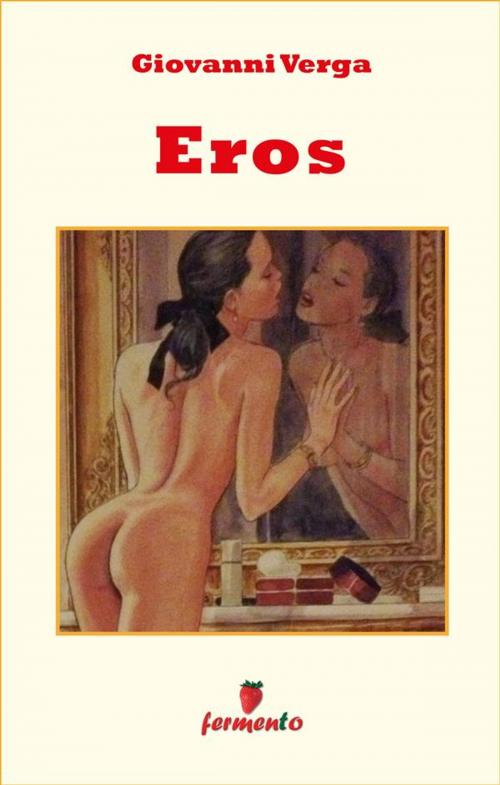 Cover of the book Eros by Giovanni Verga, Fermento