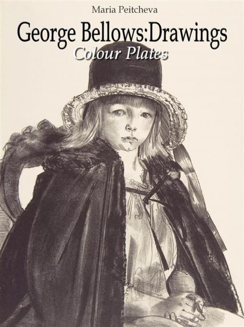 Cover of the book George Bellows: Drawings Colour Plates by Maria Peitcheva, Maria Peitcheva