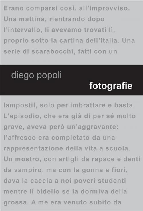Cover of the book Fotografie by Diego Popoli, Edizioni Leucotea