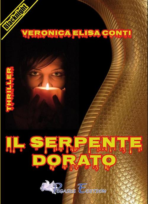 Cover of the book Il serpente dorato by Veronica Elisa Conti, Pegasus Edition