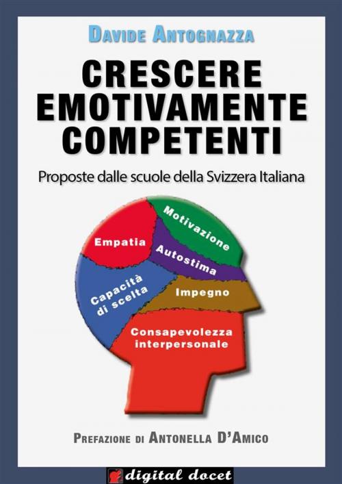 Cover of the book Crescere emotivamente competenti by Davide Antognazza, Digital Index