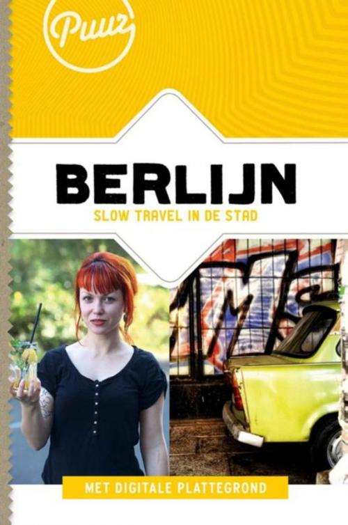 Cover of the book Berlijn by Jessica van Zanten, Michèle Bevoort, Uitgeverij Unieboek | Het Spectrum