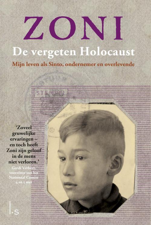 Cover of the book De vergeten holocaust by Zoni Weisz, Luitingh-Sijthoff B.V., Uitgeverij