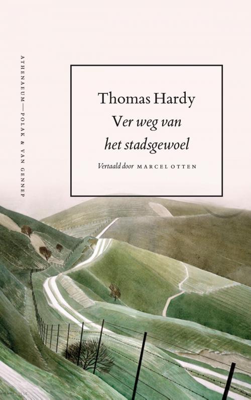 Cover of the book Ver weg van het stadsgewoel by Thomas Hardy, Singel Uitgeverijen