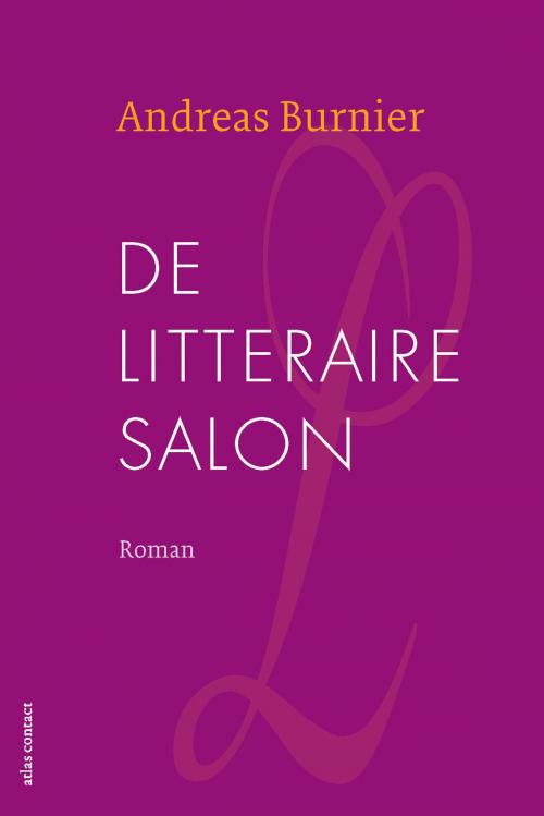 Cover of the book De litteraire salon by Andreas Burnier, Atlas Contact, Uitgeverij