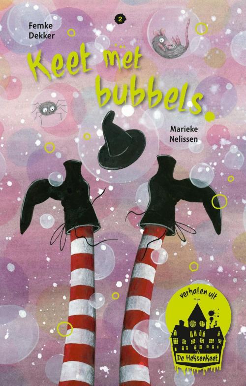 Cover of the book Keet met bubbels by Femke Dekker, Gottmer Uitgevers Groep b.v.