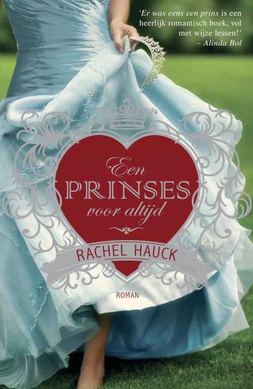 Cover of the book Een prinses voor altijd by Rachel Hauck, VBK Media