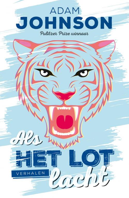 Cover of the book Als het lot lacht by Adam Johnson, Bruna Uitgevers B.V., A.W.