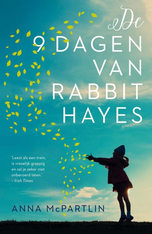 Cover of the book De negen dagen van Rabbit Hayes by Anna McPartlin, Bruna Uitgevers B.V., A.W.