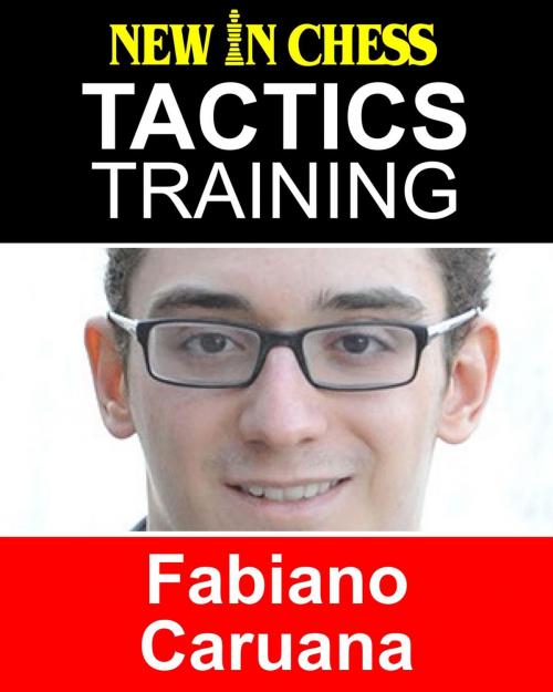 Cover of the book Tactics Training - Fabiano Caruana by Frank Erwich, New in Chess