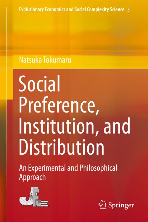 Cover of the book Social Preference, Institution, and Distribution by Natsuka Tokumaru, Springer Singapore