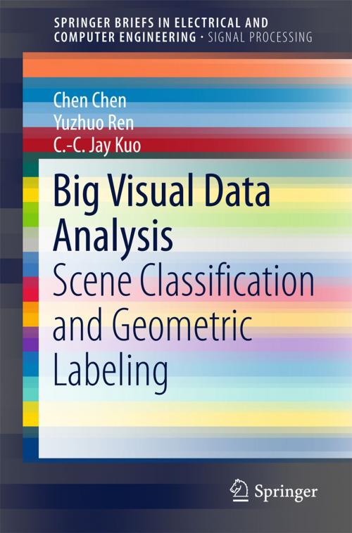 Cover of the book Big Visual Data Analysis by Chen Chen, C.-C. Jay Kuo, Yuzhuo Ren, Springer Singapore