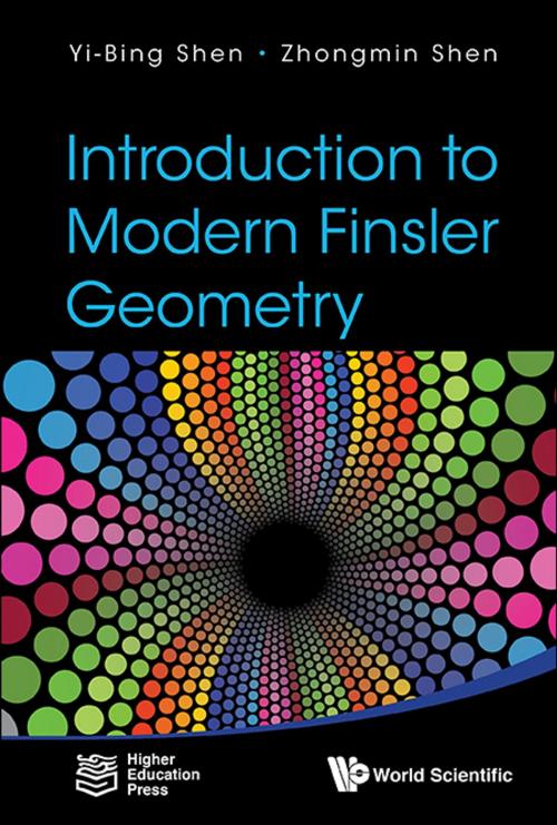 Cover of the book Introduction to Modern Finsler Geometry by Yi-Bing Shen, Zhongmin Shen, World Scientific Publishing Company