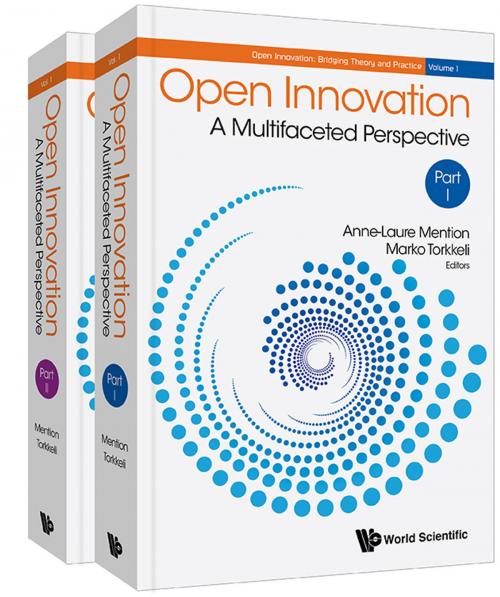 Cover of the book Open Innovation: A Multifaceted Perspective by Anne-Laure Mention, Marko Torkkeli, World Scientific Publishing Company