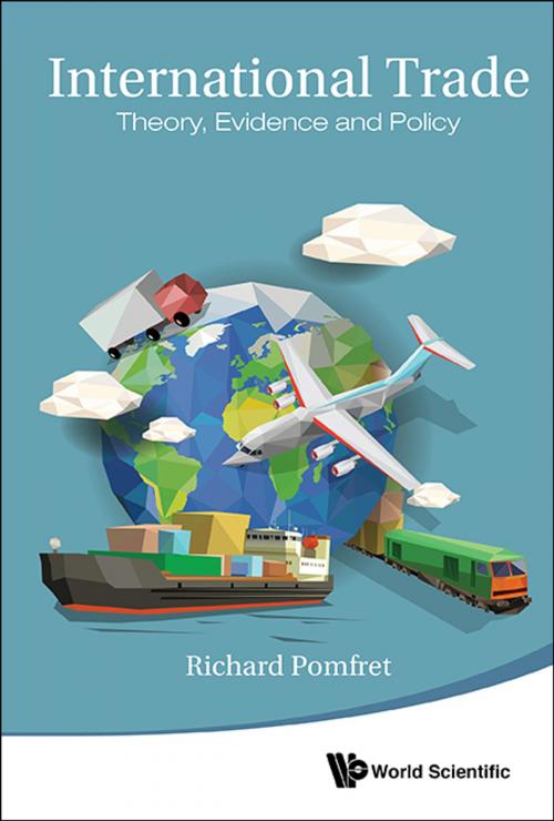 Cover of the book International Trade by Richard Pomfret, World Scientific Publishing Company