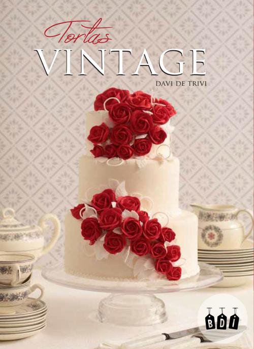 Cover of the book Tortas vintage by Davi de Trivi, Cecilia Kelly, Cute Ediciones