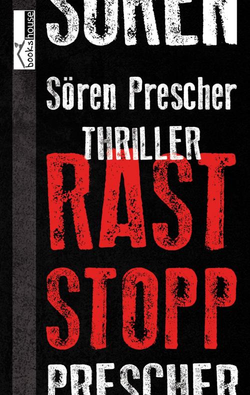 Cover of the book Raststopp by Sören Prescher, bookshouse