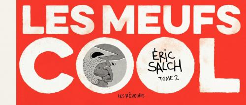 Cover of the book Les meufs cool - Tome 2 by Eric Salch, Les Rêveurs