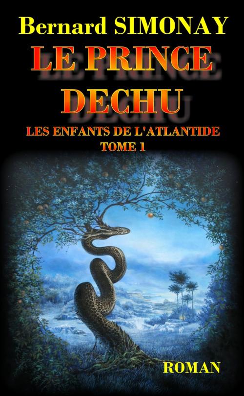 Cover of the book Le Prince déchu by Bernard SIMONAY, Bernard SIMONE