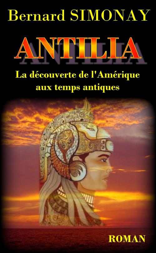 Cover of the book Antilia by Bernard SIMONAY, Bernard SIMONE